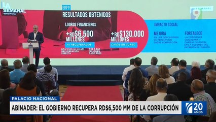 Abinader se recuperan RD$6,500 millones robados por la corrupción | Emisión Estelar SIN