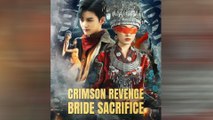 Crimson Revenge Bride Sacrifice Full Movie