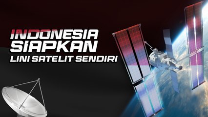 Indonesia Siapkan Lini Satelit Sendiri