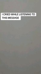 I cried while listening to this message