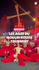 Reportage : Les ailes du Moulin Rouge tournent
