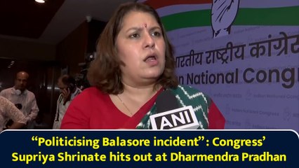 “Politicising Balasore incident” : Congress’ Supriya Shrinate hits out at Dharmendra Pradhan