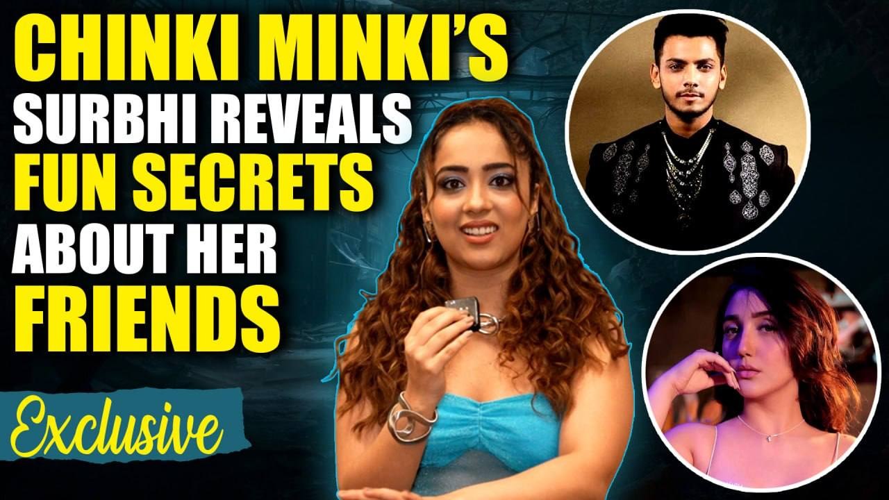 Chinki Minki’s Surabhi Interview: Vishal Jethwa, Ashnoor Kaur और बाकी दोस्तों की खोली पोल
