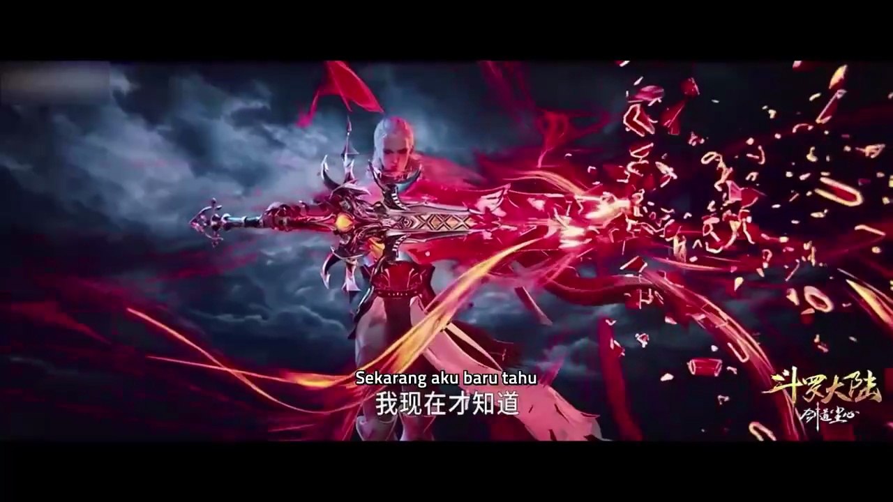 SOUL LAND MOVIE - SWORD DAO CHEN XIN Sub Indo