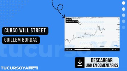 Curso Will Street de Guillem Bordas