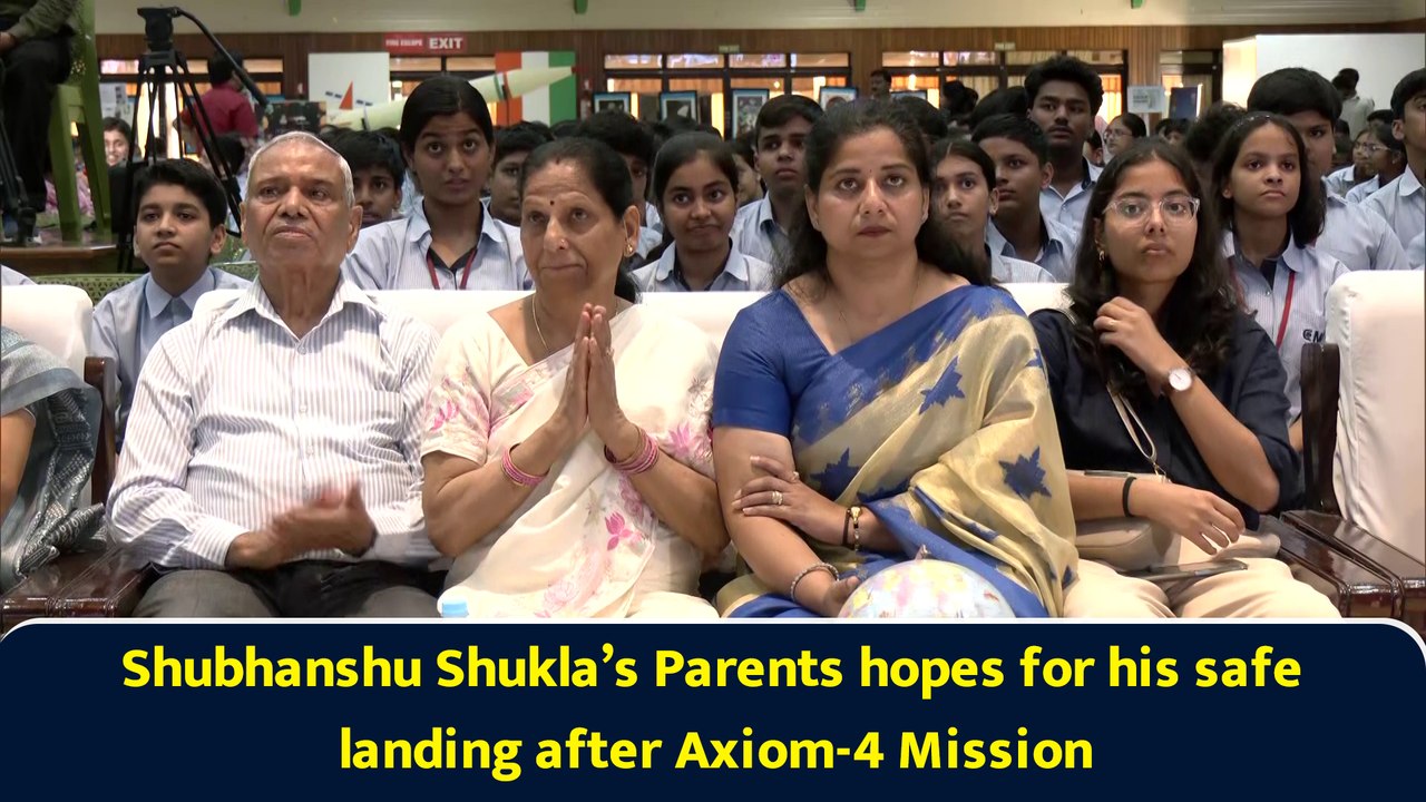 Shubhanshu Shukla’s Parents hopes for his safe landing after Axiom-4 Mission
