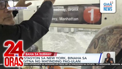 Istasyon sa New York, binaha sa gitna ng matinding pag-ulan | 24 Oras