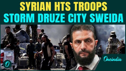 Syria in TURMOIL | Al-Sharaa’s HTS Fighters enter Druze City Sweida | 100+ Killed in DEADLY Clashes