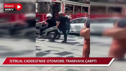 İstiklal Caddesi'nde otomobil tramvaya çarptı