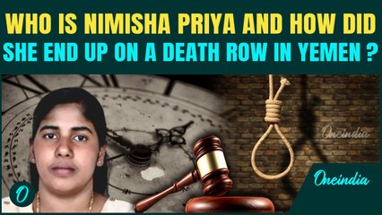Nimisha Priya Case EXPLAINED: Execution of Indian Nurse in Yemen Delayed | What is Blood Money?