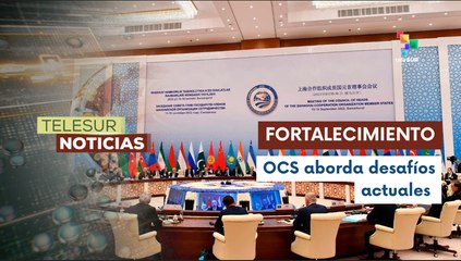 Cancilleres de la OCS abordan crisis interna actual