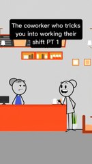 The coworker who tricks you into working their shift PT 1 #animation #viralvideo #shorts
