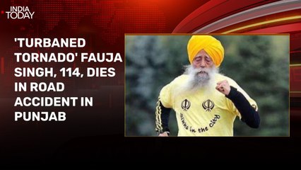 Marathon legend Fauja Singh dies at 114 after being hit by vehicle in Punjab