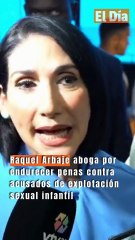 Raquel Arbaje aboga por endurecer penas contra acusados de explotación sexual infantil