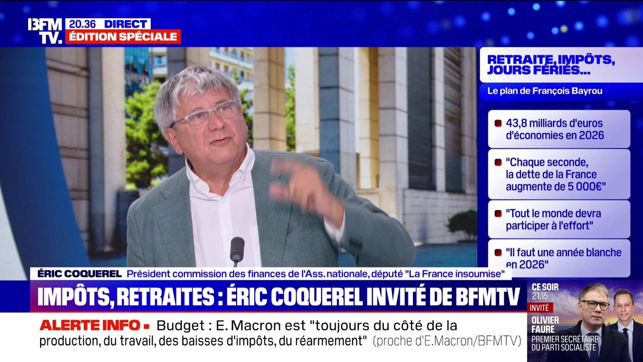 Annonces de François Bayrou: "C'est une déclaration de guerre au monde du travail", estime Éric Coquerel (LFI)