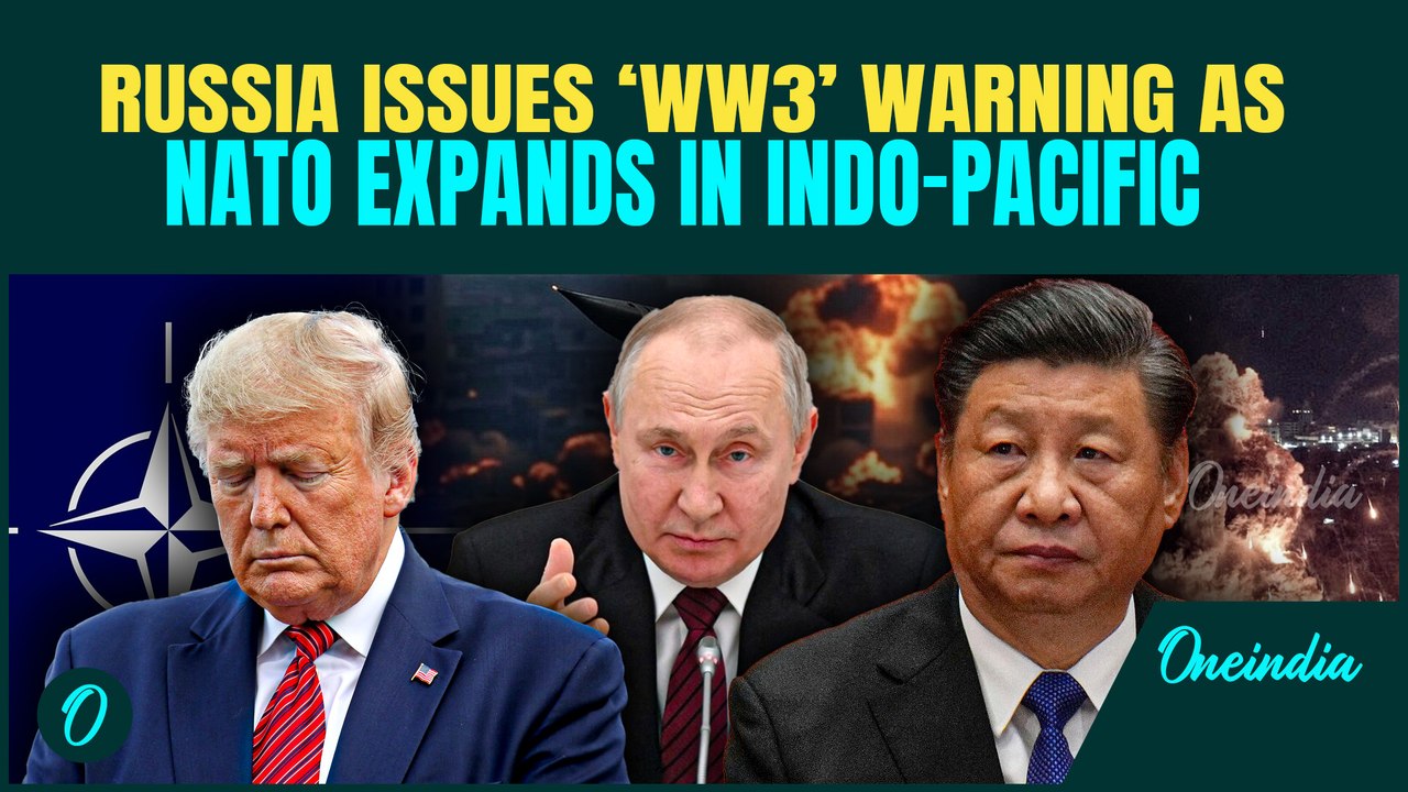 WW3 WARNING: Russia SLAMS NATO’s Indo-Pacific ‘Aggression’, Warns US Allies of “Far East Expansion”
