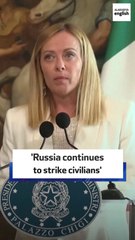 'Russia continues to strike civilians'