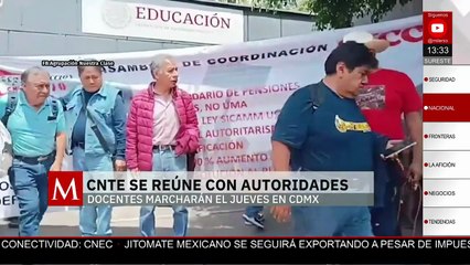 CNTE dialoga con autoridades educativas en CdMx y alista protestas para el 17 de junio