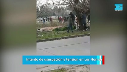 Intento de usurpación y tensión en Los Hornos