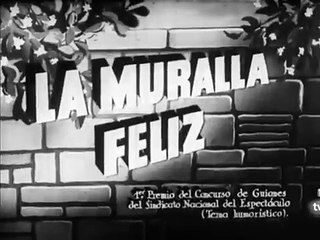 La muralla feliz (1947) - Película completa