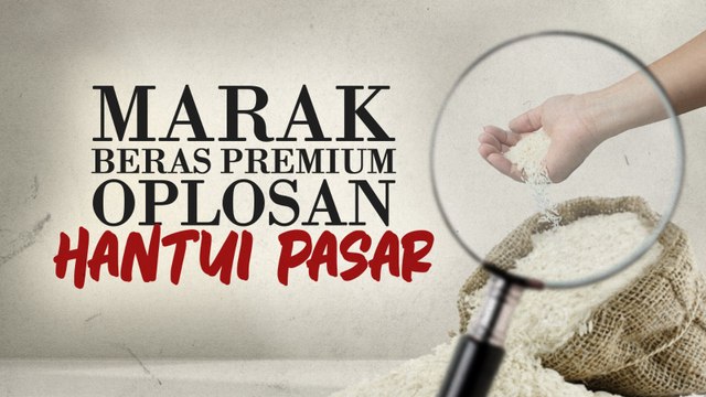 Maraknya Beras Premium Oplosan Hantui Pasar