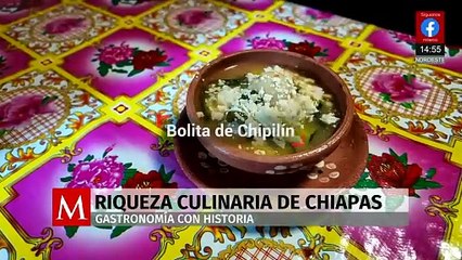 Conoce la gran riqueza culinaria que tiene Chiapas