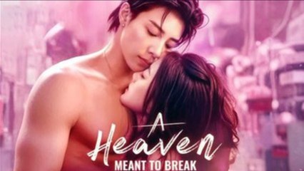 A Heaven Meant To Break