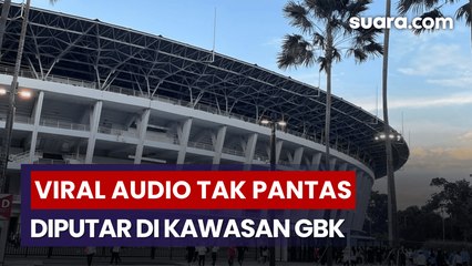Petugas Lalai Putar Audio Tak Pantas Lewat Pengeras Suara Di Kawasan GBK