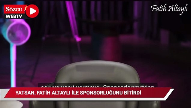 Yatsan Fatih Altaylı ile sponsorluğunu bitirdi!