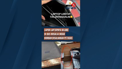Lapor Laptopnya Hilang di Bus Rosalia Indah, Korban Justru Disalahkan Petugas