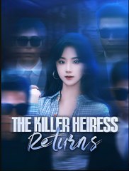 THE KILLER HEIRESS RETURNS- Drama FULL MOVIES ENGLISH SUB