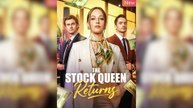 The Stock Queen Return - Full Movie