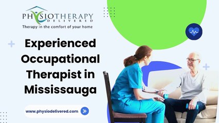 Experienced Occupational Therapist in Mississauga