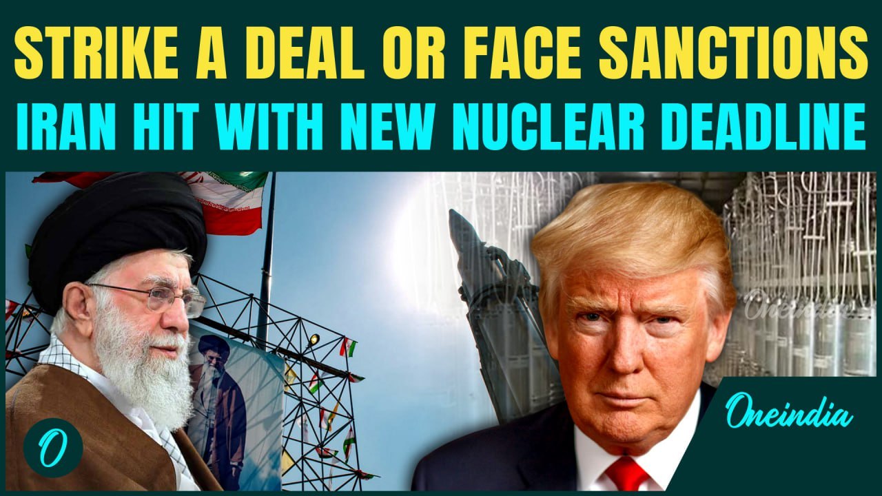 Iran Slapped With FINAL Nuclear Ultimatum; US, UK, France, Germany Demand Nuclear Deal By August End