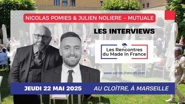 Nicolas Pomies & Julien Noliere (Mutuale) - Les Rencontres du Made in France