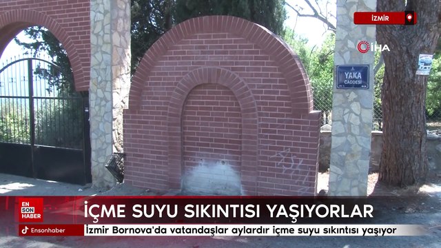 İzmir Bornova'da vatandaş aylardır içme suyuna hasret