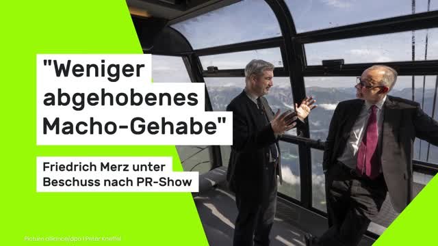 Friedrich Merz: Weniger abgehobenes Macho-Gehabe - Kanzler unter Beschuss nach PR-Show