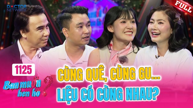 Bạn Muốn Hẹn Hò - Tập 1125