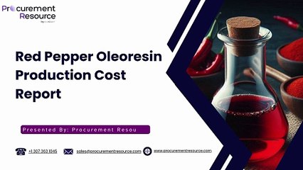 Red Pepper Oleoresin Production Cost Report
