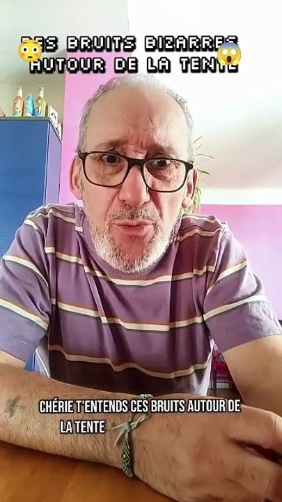 Des bruits bizarres autour de la tente ⛺