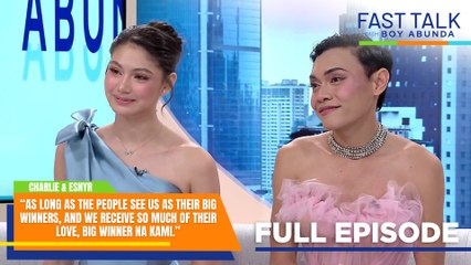 Fast Talk with Boy Abunda: Esnyr at Charlie, ang mga palaban na breadwinners! (Full Episode 640)
