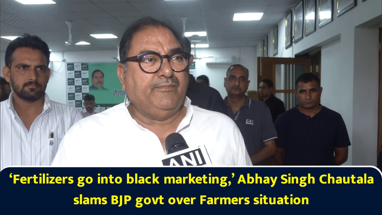 ‘Fertilizers go into black marketing,’ Abhay Singh Chautala slams BJP govt over Farmers situation
