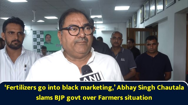 ‘Fertilizers go into black marketing,’ Abhay Singh Chautala slams BJP govt over Farmers situation