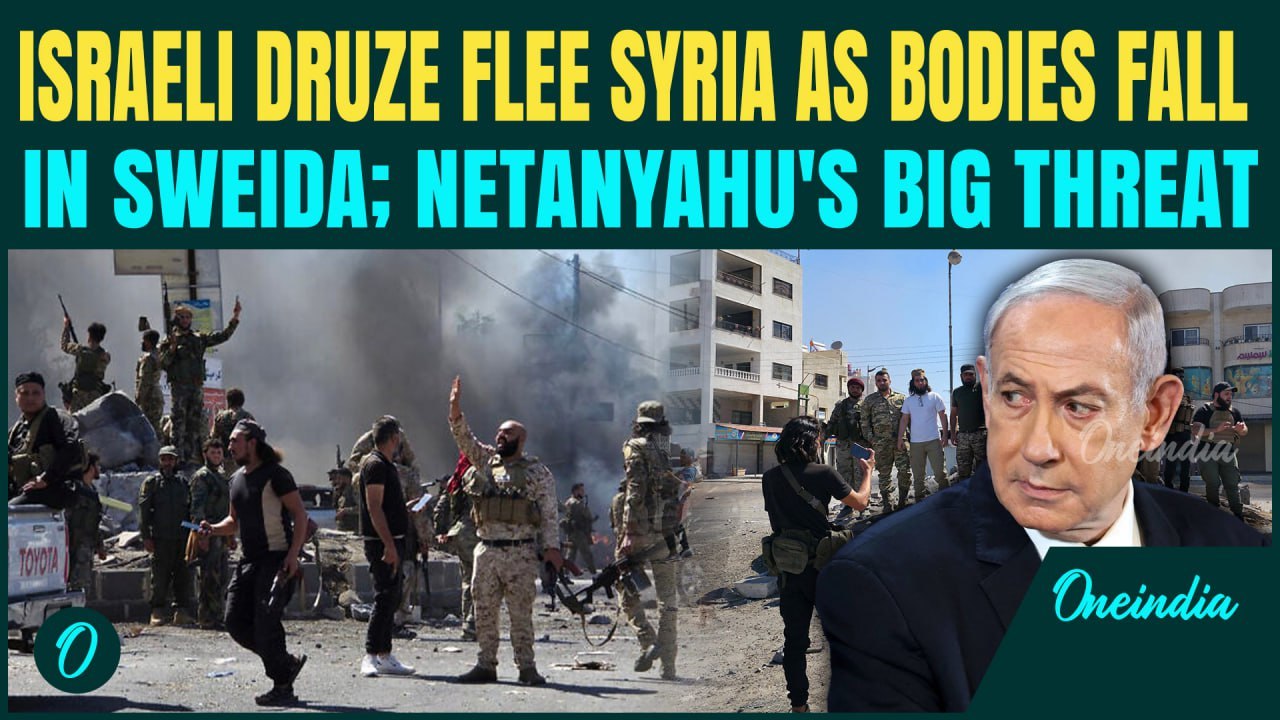Israeli Druze FLEE Syria Amid Bloody Clashes; Netanyahu Warns Of More BRUTAL Airstrikes If...