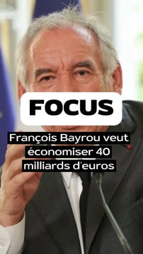 François Bayrou veut économiser 40 milliards € d’ici 2026