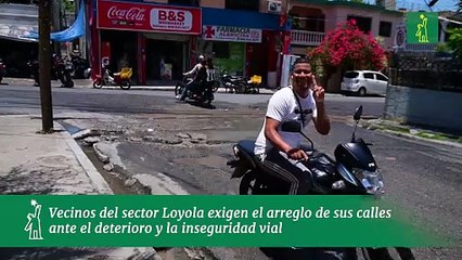 Vecinos del sector Loyola exigen el arreglo de sus calles ante el deterioro y la inseguridad vial