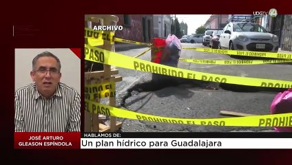Un plan hídrico para Guadalajara | Arturo Gleason