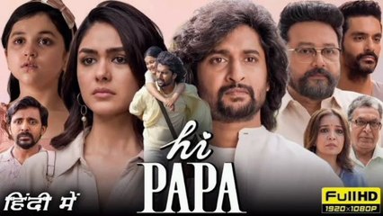 Hi Papa Full Movie