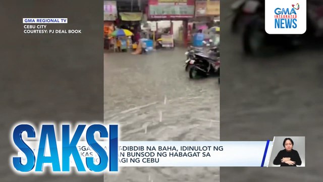 Hanggang abot-dibdib na baha, idinulot ng malakas na ulan bunsod ng habagat sa iba't ibang bahagi ng Cebu | Saksi