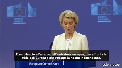 Von der Leyen: il nuovo bilancio proposto "il più ambizioso di sempre"